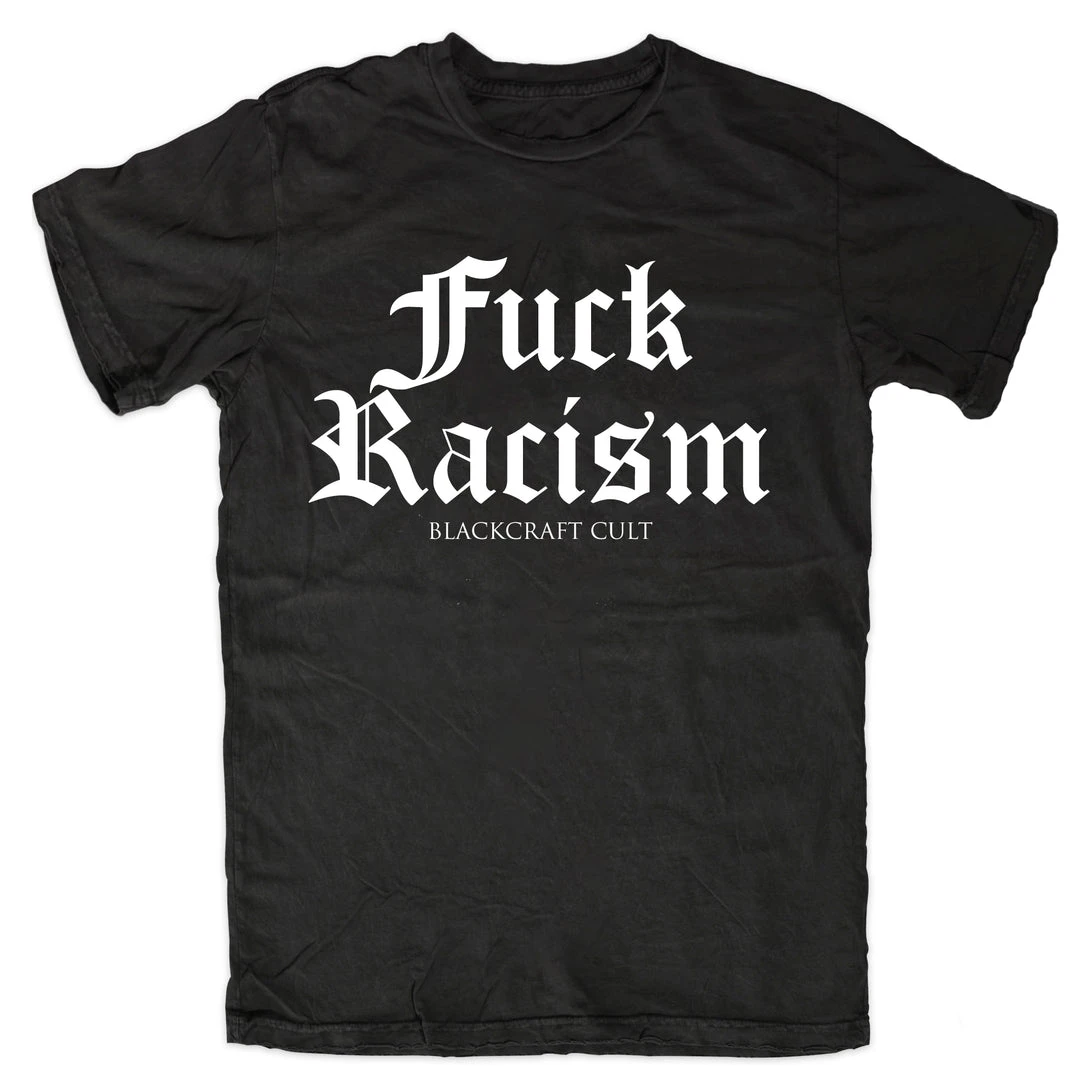 Blackcraft Cult Mens Fuck Racism 3 Blackcraft Cult Mens Fuck Racism
