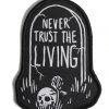 Blackcraft Cult Never Trust The Living - Woven Patch Accessories