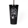 CMT Drinkware Never Trust The Living - Travel Cup 2 CMT Drinkware Never Trust The Living - Travel Cup