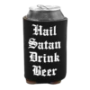 Blackcraft Cult Misc. Hail Satan Drink Beer - Drink Cooler